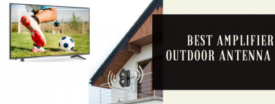 Select The Best Amplifier Outdoor Antenna For Your High Definition Television 