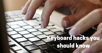 Keyboard hacks that you should know.